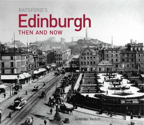 Edinburgh (Then and Now) 1906388377 Book Cover