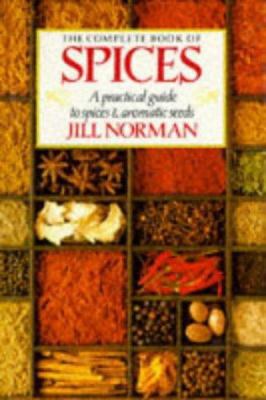 The complete book of spices 0863184871 Book Cover