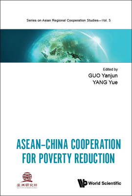 Asean-China Cooperation for Poverty Reduction 9811221782 Book Cover
