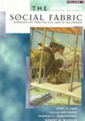 The Social Fabric, Volume II (8th Edition) 0321003055 Book Cover