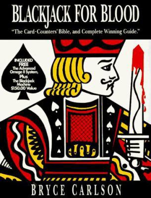 Blackjack for Blood: The Card-Counters' Bible, ... 0935926232 Book Cover