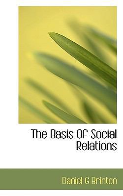 The Basis of Social Relations 1116916150 Book Cover