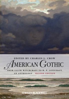 American Gothic: An Anthology from Salem Witchc... 0470659807 Book Cover