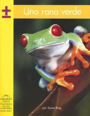 Una Rana Verde/ One Green Frog (Spanish Edition) [Spanish] 0736829539 Book Cover