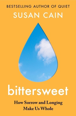 Bittersweet: How Sorrow and Longing Make Us Whole 0241300681 Book Cover