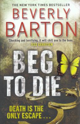 Beg to Die 184756142X Book Cover