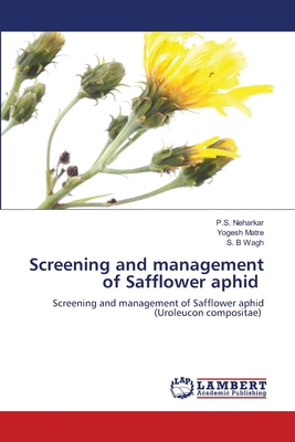 Screening and management of Safflower aphid 6208222745 Book Cover
