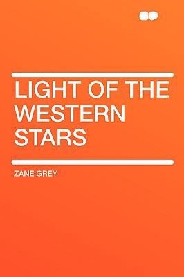 Light of the Western Stars 1407610767 Book Cover