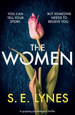 The Women: A gripping psychological thriller 1786819066 Book Cover
