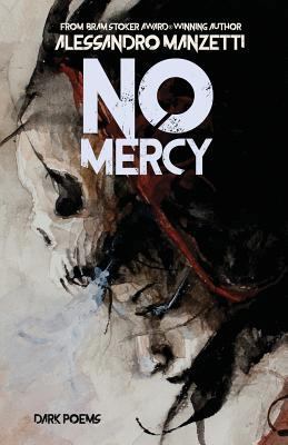 No Mercy: Dark Poems 1640074767 Book Cover