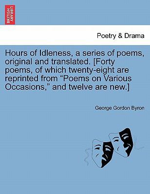 An Hours of Idleness, a Series of Poems, Origin... 1241131597 Book Cover