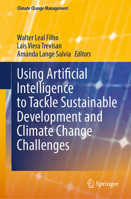 Using Artificial Intelligence to Tackle Sustain... 303234039X Book Cover