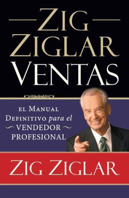 El Zig Ziglar Ventas: El Manual Definitivo Para... [Spanish] 1602555109 Book Cover