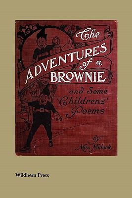 The Adventures Of A Brownie (Illustrated Edition) 1848302649 Book Cover