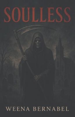 Soulless: "When death reaches for your soul, wi... B0G3Z1GYNZ Book Cover
