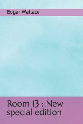 Room 13: New special edition B08CPBJ1HC Book Cover