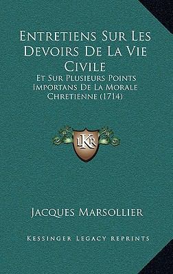 Entretiens Sur Les Devoirs De La Vie Civile: Et... [French] 1166105954 Book Cover