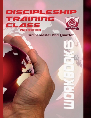 Discipleship Training Program Workbook 6: 3rd S... 1967680892 Book Cover