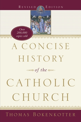 A Concise History of the Catholic Church (Revis... 0385516134 Book Cover
