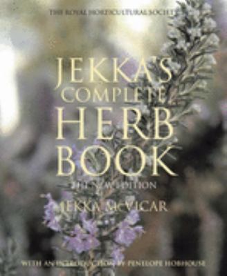 Jekka's Complete Herb Book: In Association with... 1856267415 Book Cover