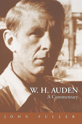 W.H. Auden: A Commentary 0691070490 Book Cover