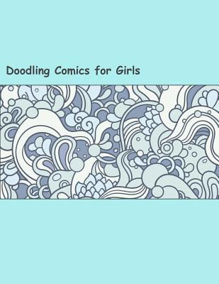 Doodling Comics for Girls 1542318394 Book Cover