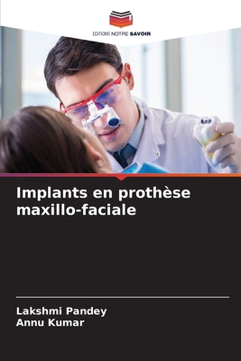 Implants en prothèse maxillo-faciale [French] 620719604X Book Cover