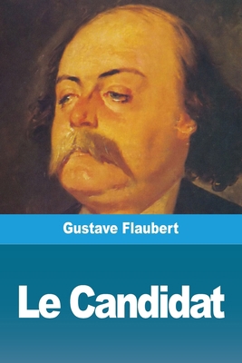 Le Candidat [French] 3967876756 Book Cover