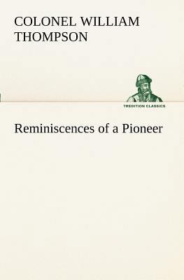 Reminiscences of a Pioneer 384917087X Book Cover