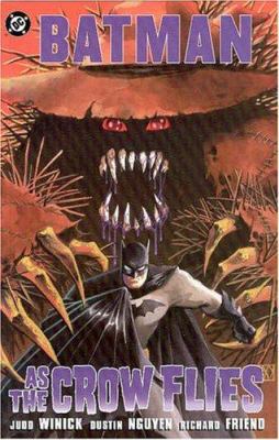 Batman: As the Crow Flies 1401203442 Book Cover