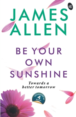 Be Your Own Sunshine 9387022854 Book Cover