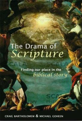 The Drama of Scripture: Finding Our Place in th... 0281057400 Book Cover
