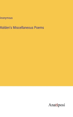 Walden's Miscellaneous Poems 3382197375 Book Cover