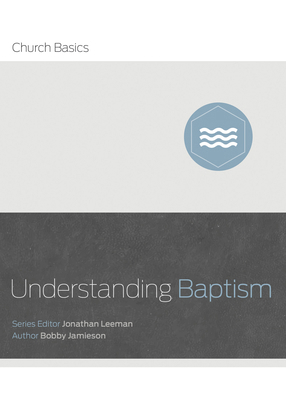 Understanding Baptism 1433688875 Book Cover