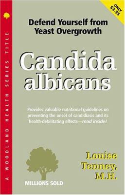 Candida Ablicans: A Nutritional Approach 0913923281 Book Cover