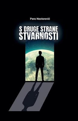 S druge strane stvarnosti [Serbian] B0FV28D7D3 Book Cover