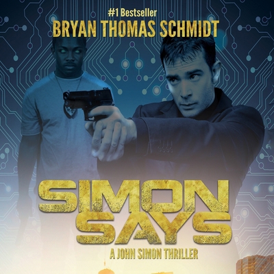 Simon Says: A John Simon Thriller B0CMYJWMHZ Book Cover