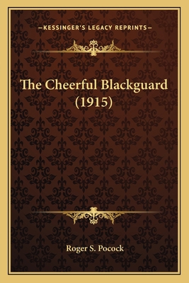 The Cheerful Blackguard (1915) 116580767X Book Cover