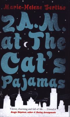 2 A.M. at The Cat's Pajamas 1447254422 Book Cover