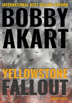 Yellowstone: Fallout 0692186611 Book Cover