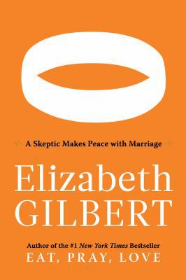 Committed: A Skeptic Makes Peace with Marriage 0670021687 Book Cover