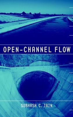 Open-Channel Flow 0471356417 Book Cover