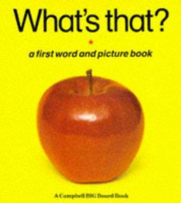 What's That?: A First Word and Picture Book 1852920017 Book Cover