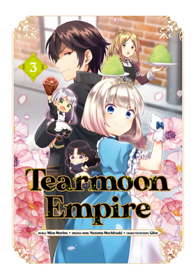 Tearmoon Empire (Manga) Volume 3 171837755X Book Cover