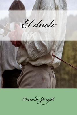 El duelo [Spanish] 1545468664 Book Cover