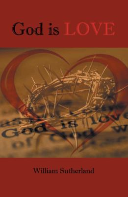 God Is Love 1490712453 Book Cover