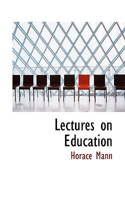 Lectures on Education 1117062457 Book Cover