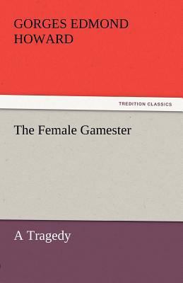 The Female Gamester 3842432038 Book Cover