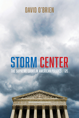 Storm Center: The Supreme Court in American Pol... 0393696731 Book Cover