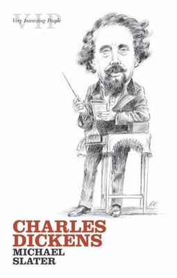 Charles Dickens (Very Interesting People Series) 0199213526 Book Cover